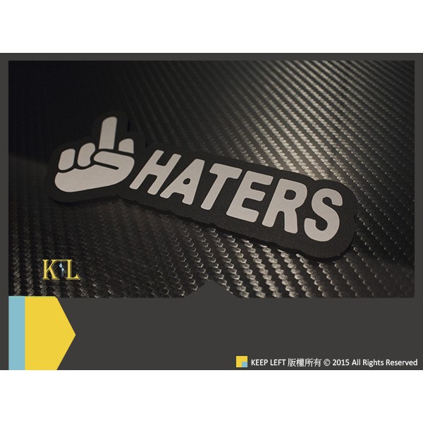 KEEP LEFT車貼創意車貼D HATERS FUCK 雙色款 配色 客製 貼紙 JDM 海拉 中指 蝦皮購物