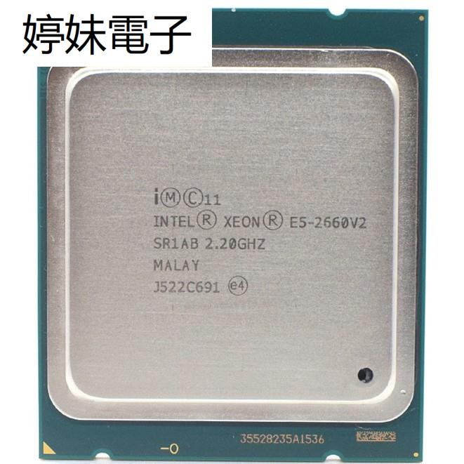 婷妹電子Intel Xeon E5 2660 V2 SR1AB CPU Processor 10 Core 2 20GH 蝦皮購物