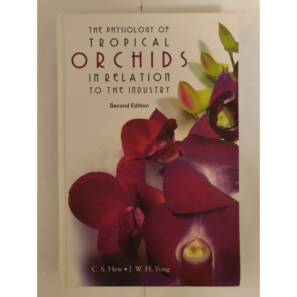 The Physioogy of Tropical Orchids in Relation To The Industry