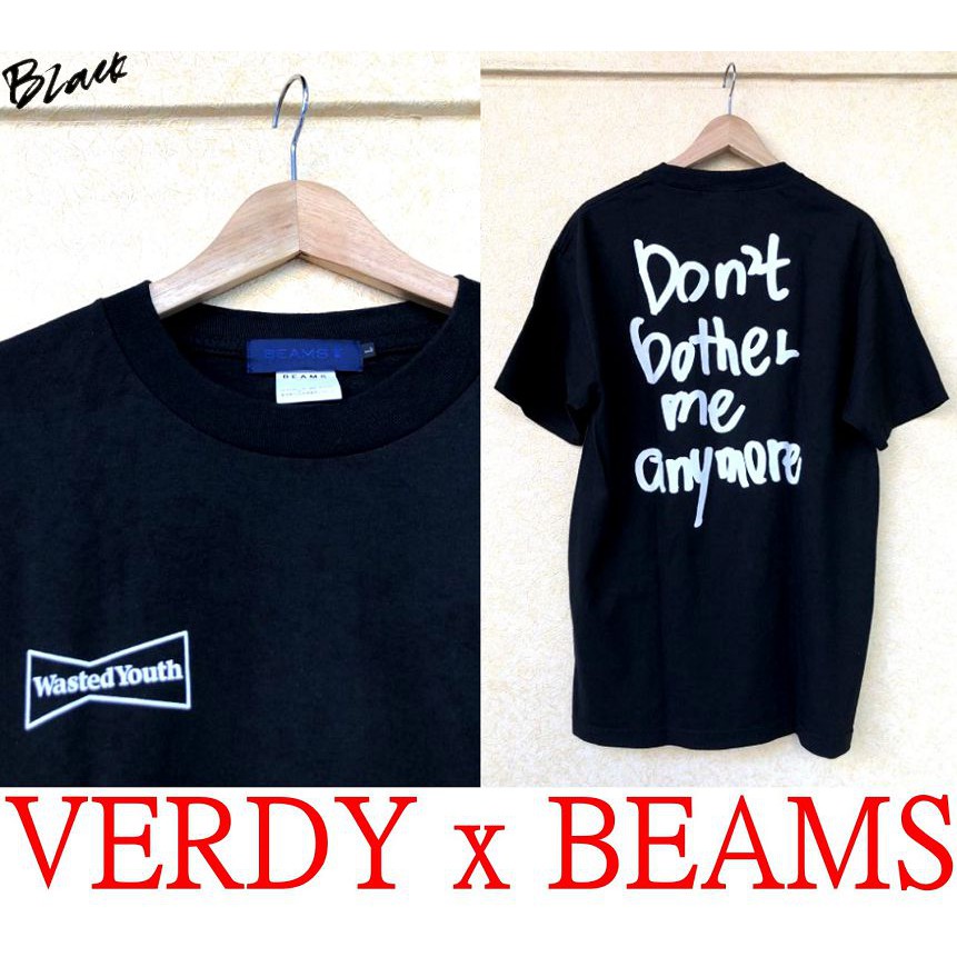 BLACK極新VERDY x BEAMS DON'T BOTHER ME ANYMORE塗鴉WASTED YOUTH短T