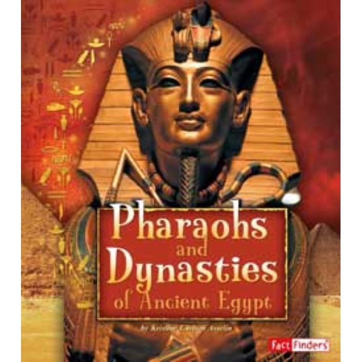 【Capstone Reading】Pharaohs and Dynasties of Ancient Egypt/Asselin ...