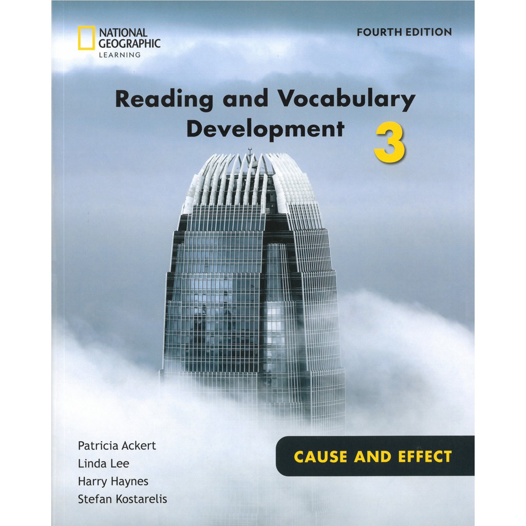 Reading and Vocabulary Development 3 4/e: Cause & Effect