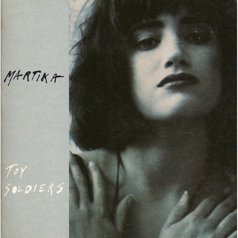 Toy Soldiers - Martika（3