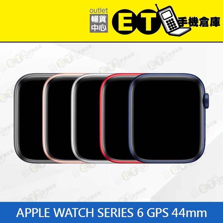 ET手機倉庫【福利品Apple Watch Series 6 GPS】 A2292（44MM）附發票