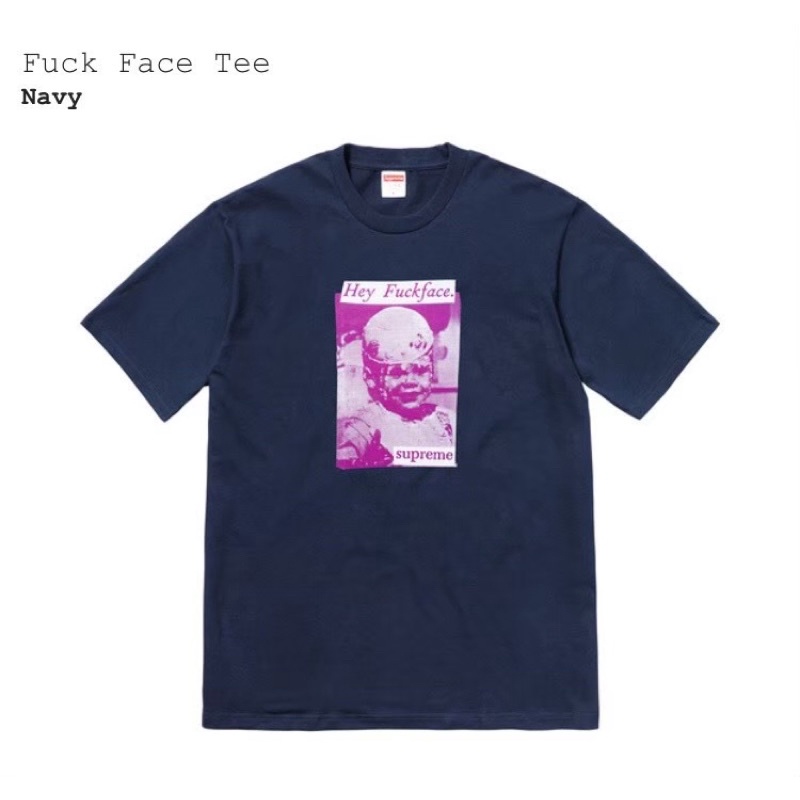 Supreme Hey Fuck Face Tee Navy 街頭 美牌 潮流 嬰兒 哭臉 T恤