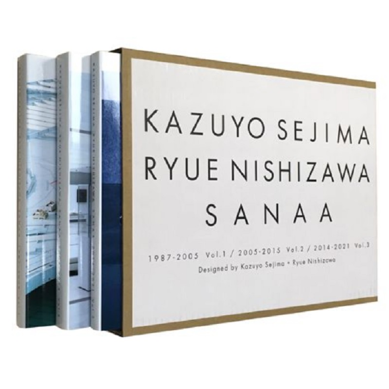 Kazuyo Sejima Ryue Nishizawa Sanaa 1987-2005/2005-2015/2014-2021