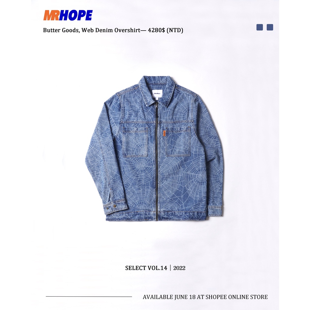 MR.HOPE】Butter Goods Web Denim Overshirt 蜘蛛水洗丹寧外套