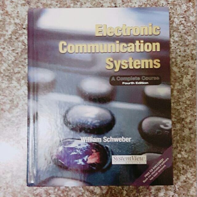 Electronic communication System popular fourth edition William Schweber, System View.