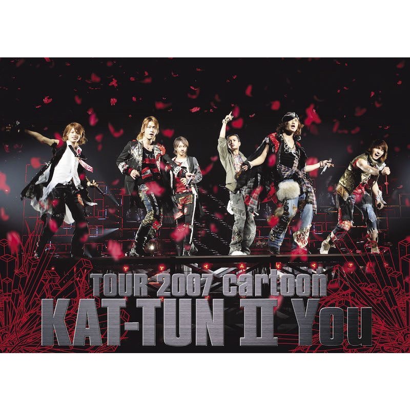 KAT-TUN TOUR 2007 cartoon KAT-TUN Ⅱ You… - ミュージック