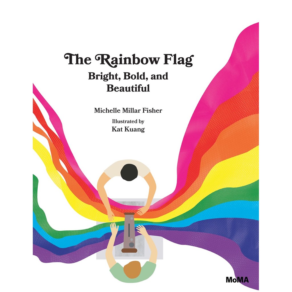 The Rainbow Flag: Bright, Bold, and Beautiful(精裝)/Michelle Millar ...