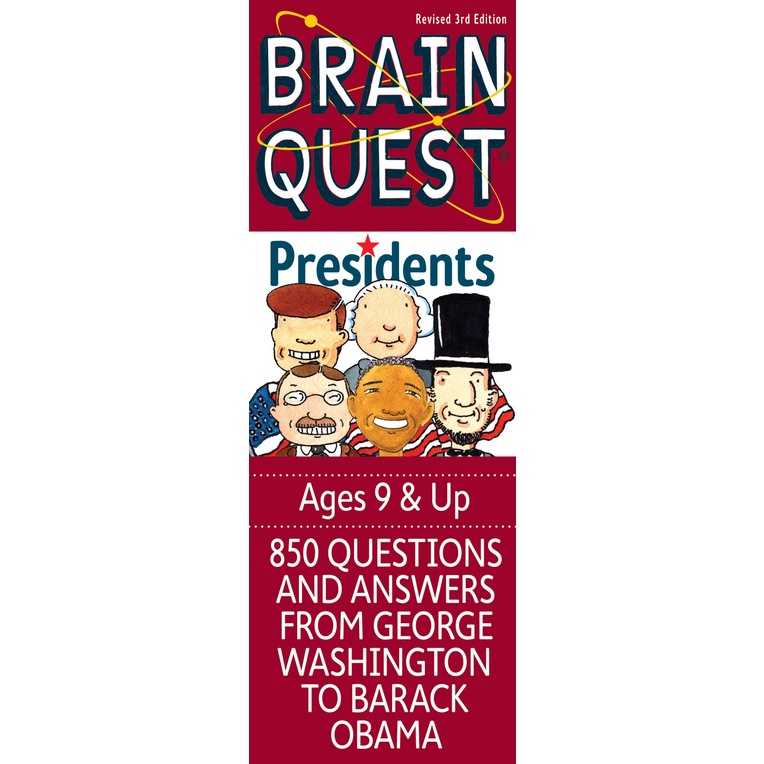 Brain Quest Presidents－850 Questions and Answers from