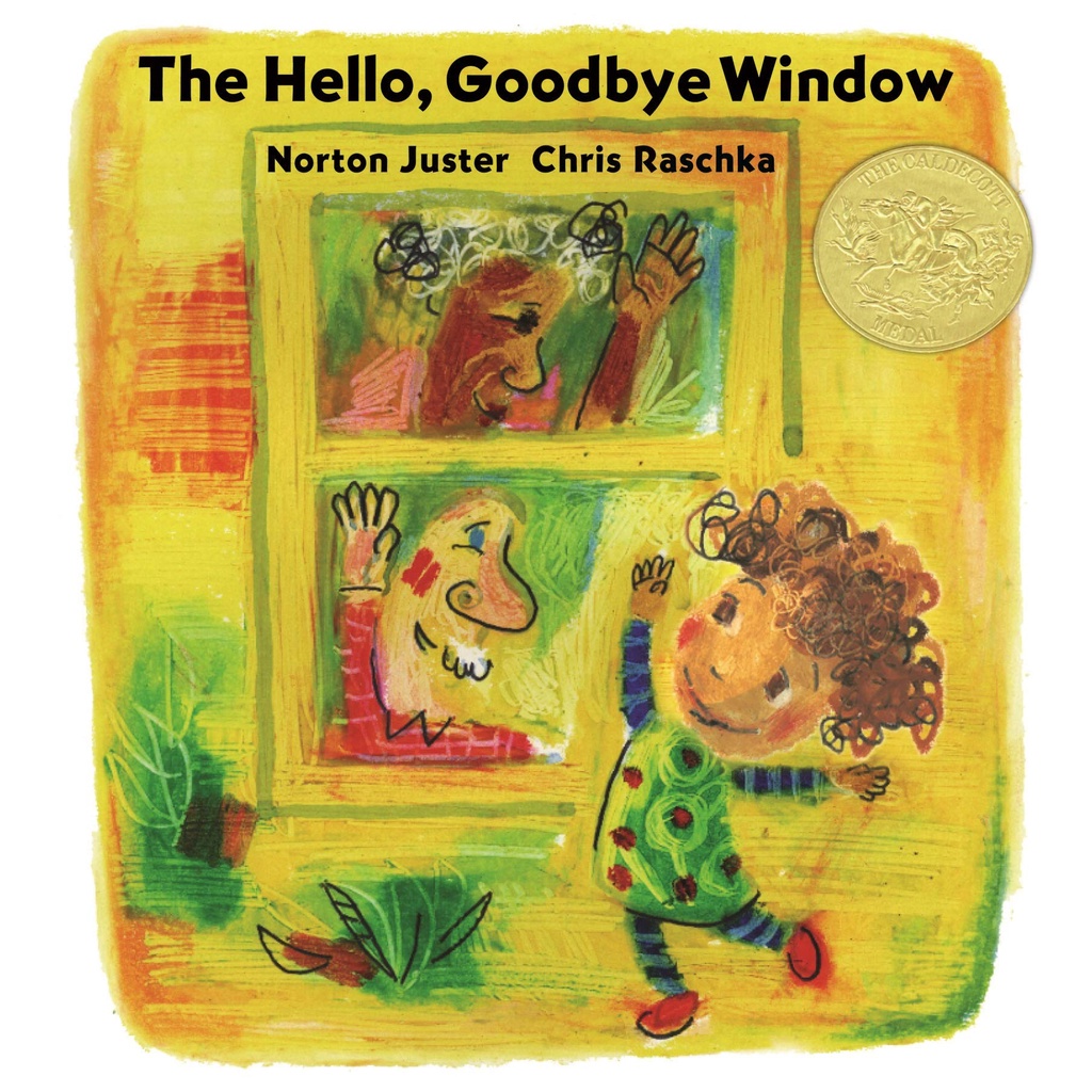 The Hello, Goodbye Window(精裝)/Norton Juster Boston Globe-Horn Book ...