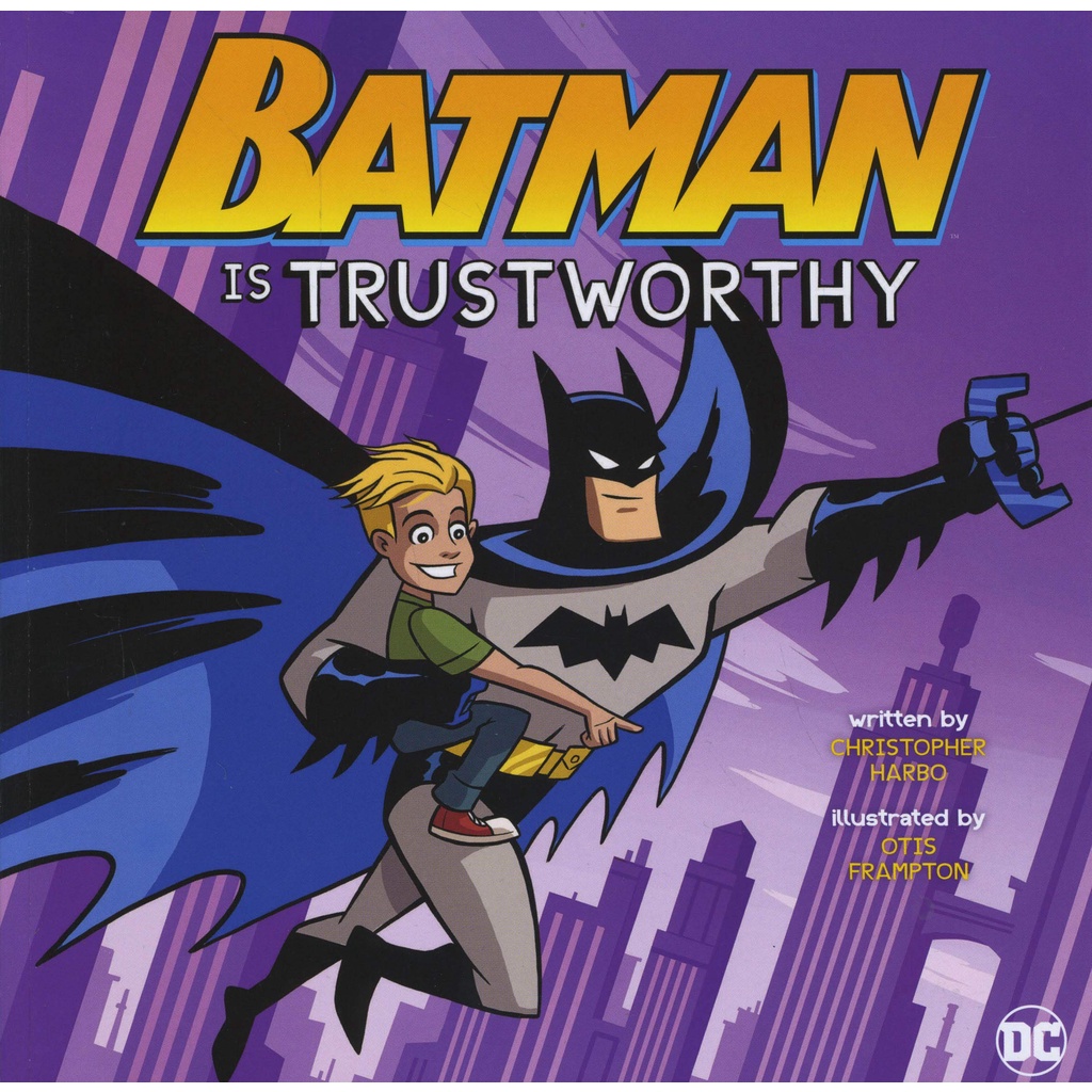 Batman Is Trustworthy/Christopher Harbo Dc Super Heroes Dc Super