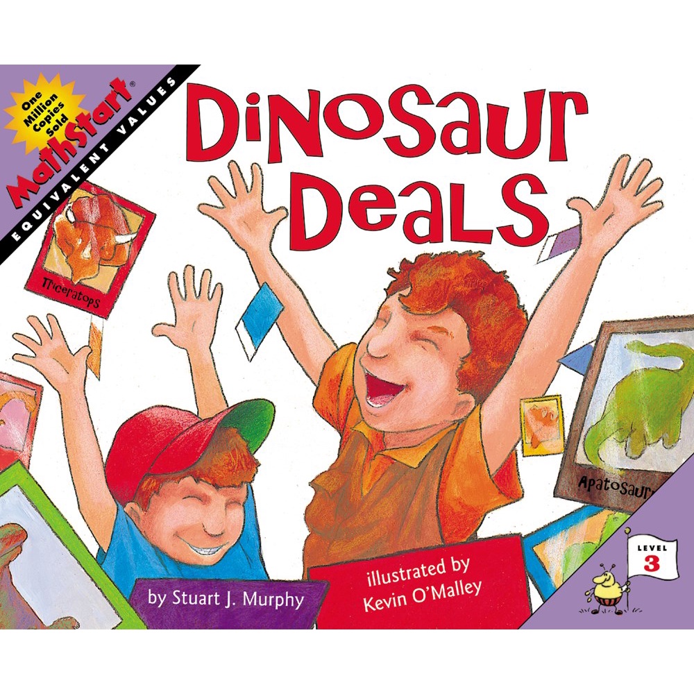 Dinosaur Deals ─ Equivalent Values (Level 3)/Stuart J. Murphy Mathstart ...