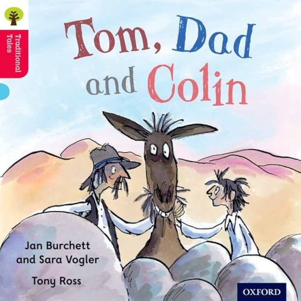 Oxford Reading Tree: Traditional Tales Level 4 : Tom, Dad and Colin/【禮筑 ...