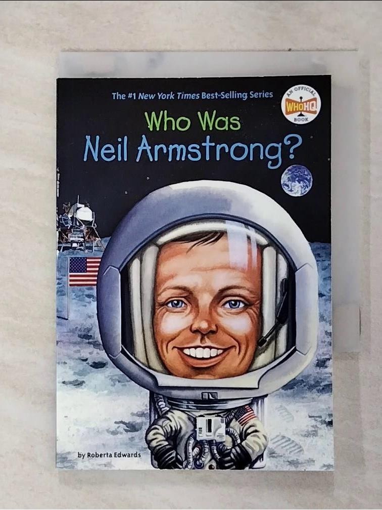 Who Was Neil Armstrong?_Edwards, Roberta/ M【T4／原文書_C8H】書寶二手書 | 蝦皮購物