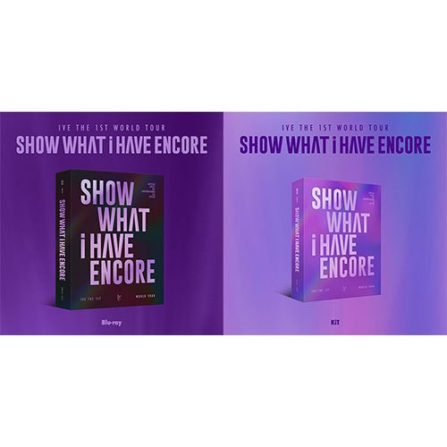 Blu-ray / KiT) IVE WORLD TOUR [SHOW WHAT I HAVE - ENCORE