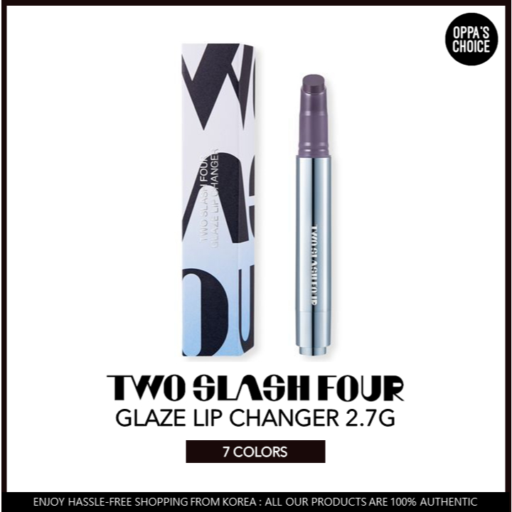 TWO SLASH FOUR GLAZE LIP CHANGER 2.7G | 蝦皮購物