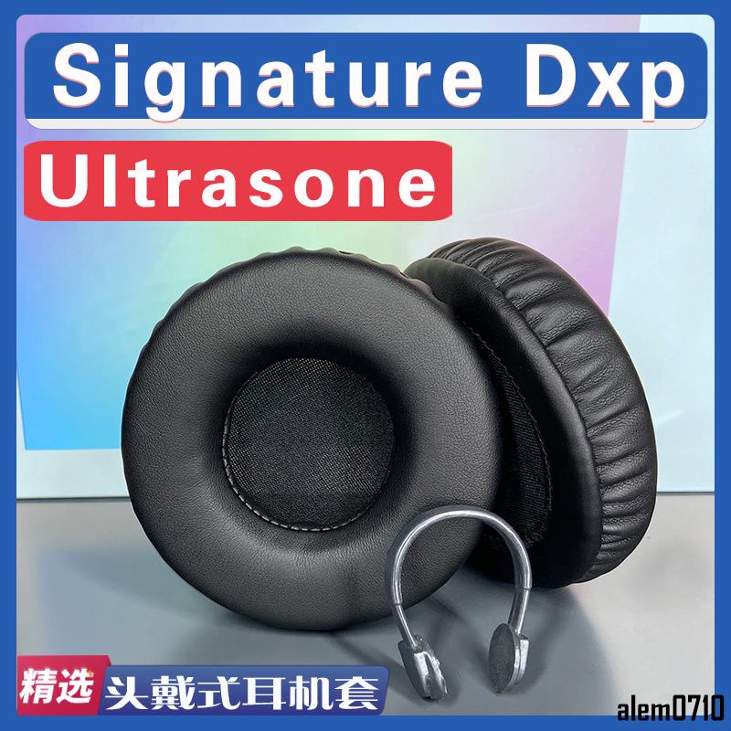 滿減免運】適用Ultrasone Signature Dxp耳罩耳機套海綿替換配件/舒心