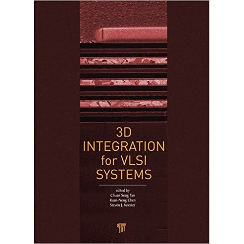 【5％OFF】 Integration 原文】3D for <華 9789814303811 Tan Systems VLSI 語学+参考書