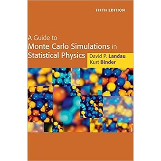 A Guide to Monte Carlo Simulations in Statistical Physics 5/E Landau ...
