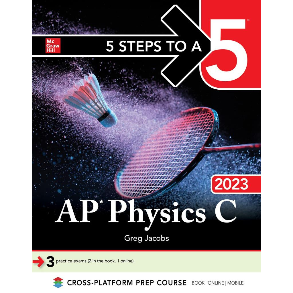 【升學＆留學考試用書 / AP 大學先修課程】5 Steps to a 5: AP Physics C 2023 /9781264519606 ...