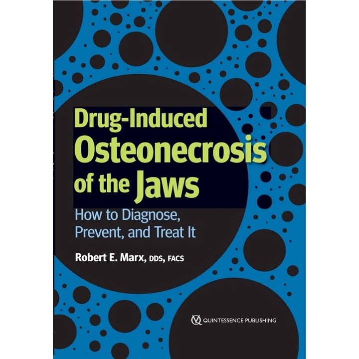 Drug-Induced Osteonecrosis of the Jaws: How to Diagnose,Prevent,and ...