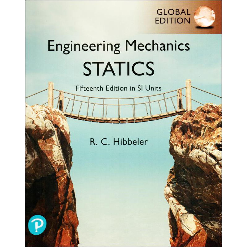 【華通書坊】Engineering Mechanics－Statics 15/E (SI Units)HIBBELER ...