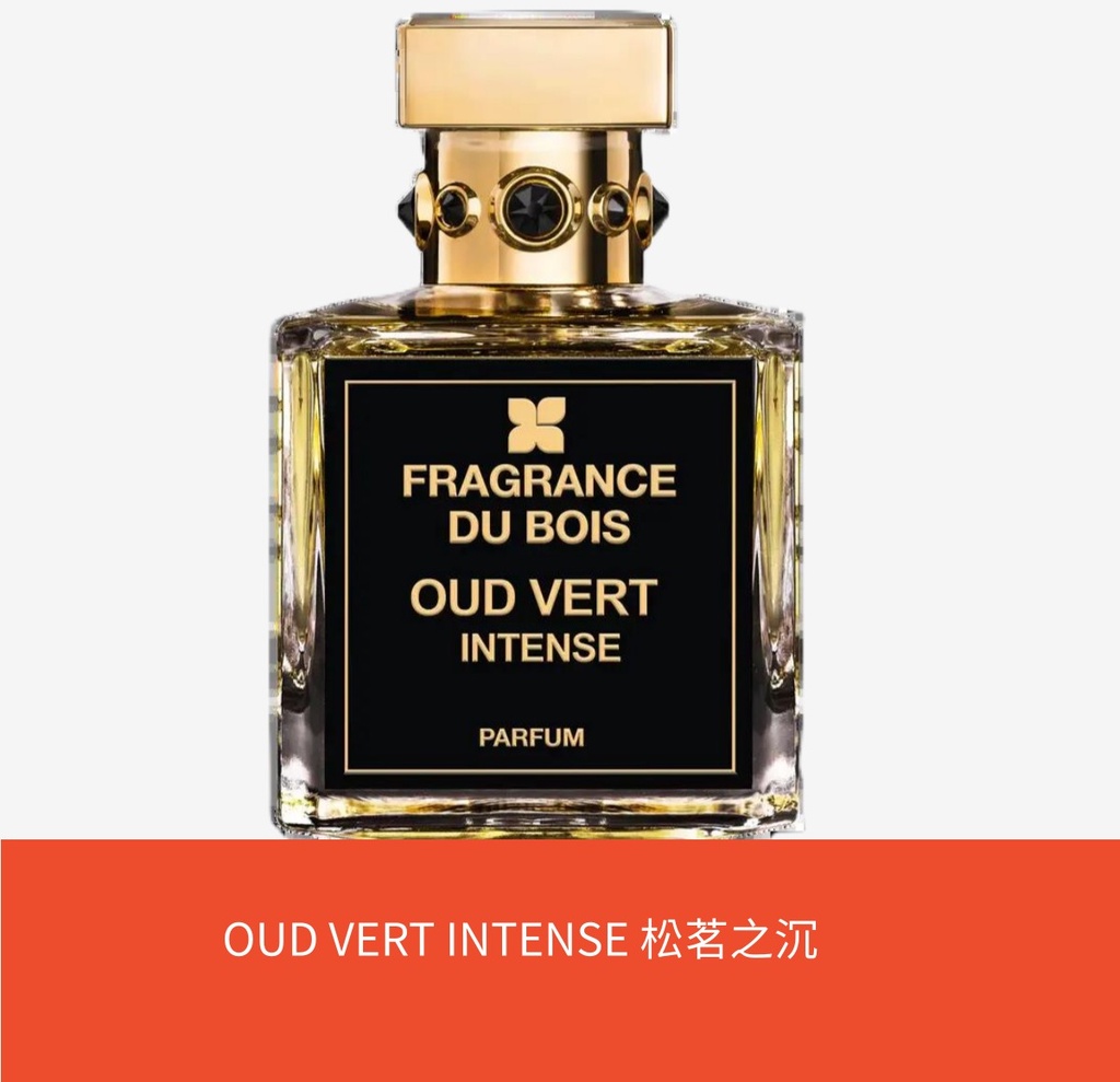 Oud vert intense discount fragrance du bois