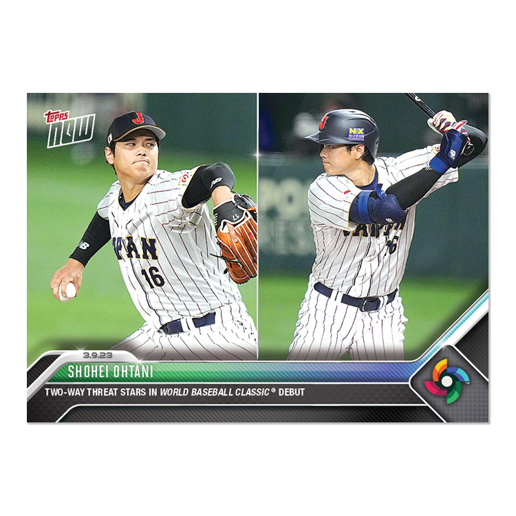 大谷翔平球員卡2023 WBC經典賽賽史首位二刀流球員TOPPS NOW Card 8