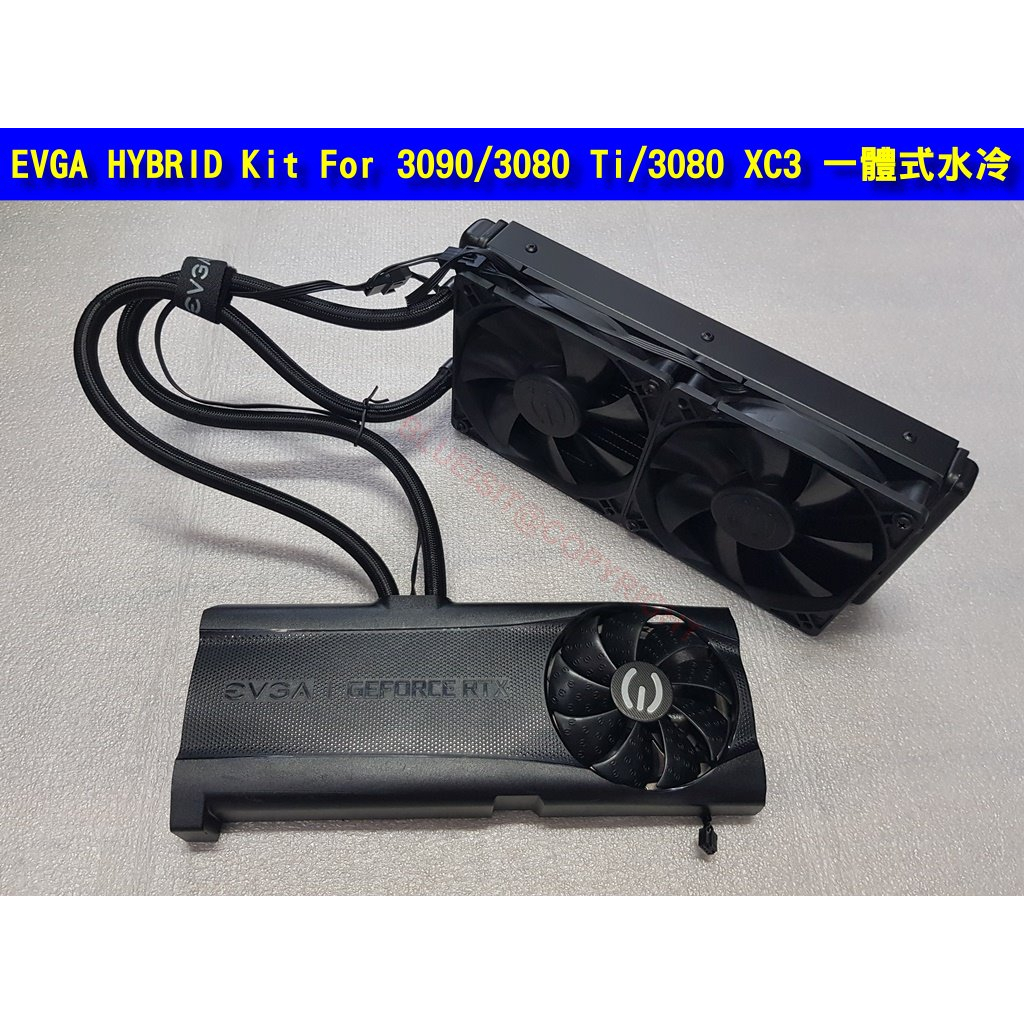 EVGA HYBRID Kit for 3090/3080 Ti/3080 XC3 240mm 一體式水冷散熱套件 | 蝦皮購物