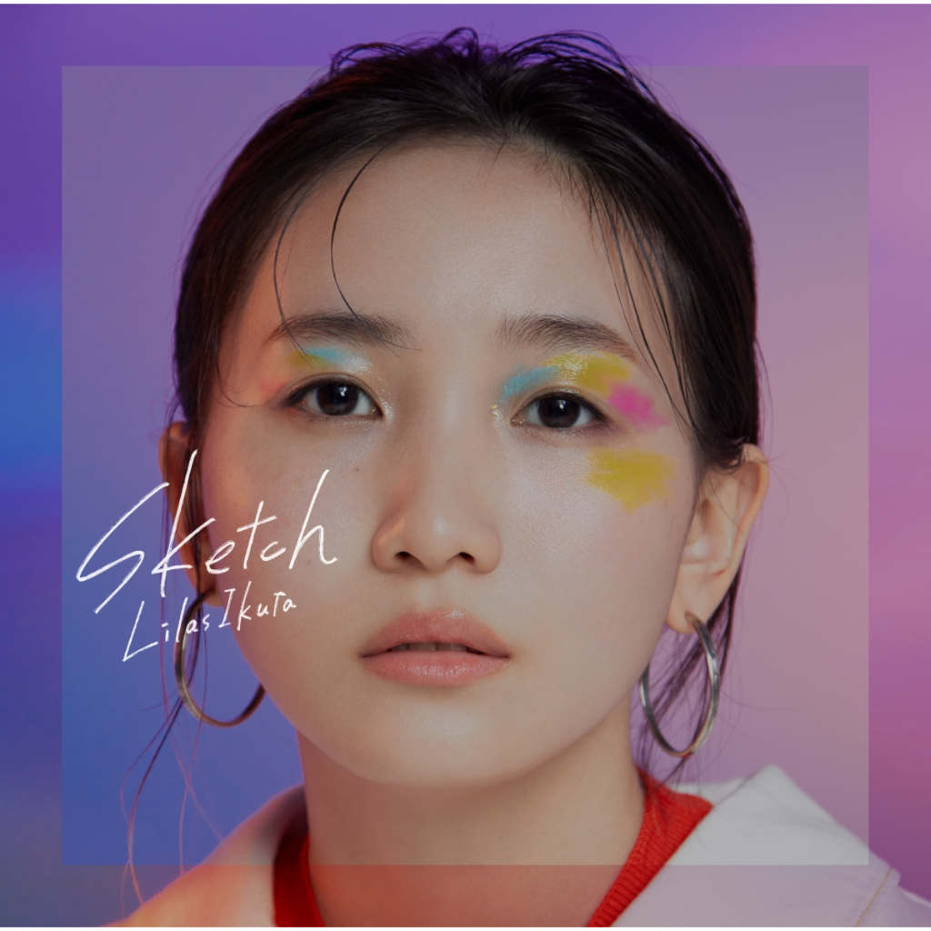九五樂府☆日版代購幾田りら幾田莉拉ikura Lilas Ikuta☆Sketch 首張