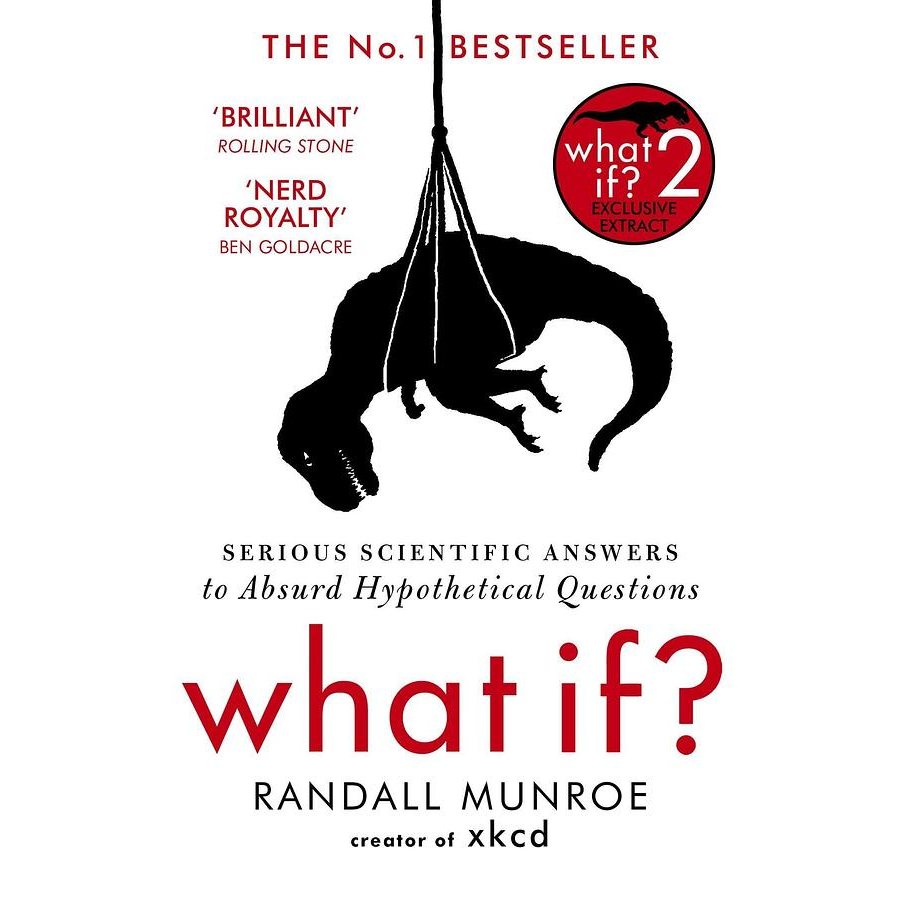 What If? Serious Scientific Answers to Absurd Hypothetical Questions/如果