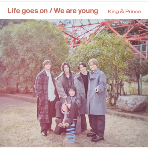 King ＆ Prince「Life goes on / We are young」（Dear Tiara盤