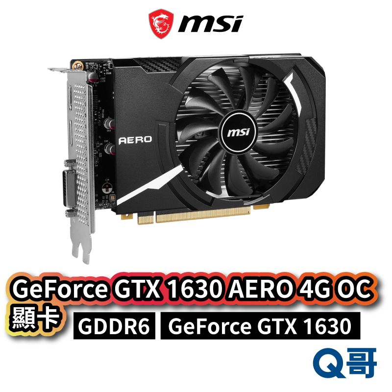 MSI 微星GeForce GTX 1630 AERO ITX 4G OC 顯示卡4GB GDDR6 MSI338