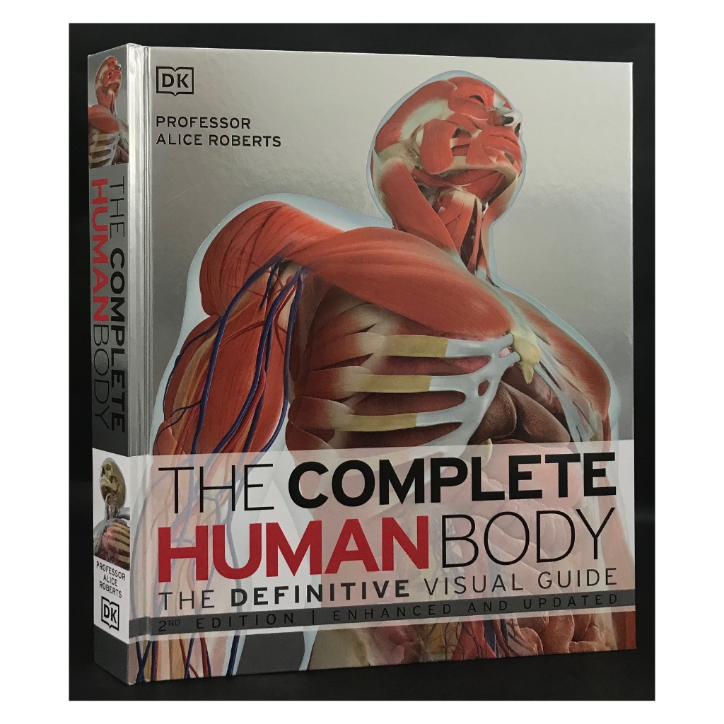 The Complete Human Body The Definitive Visual Guide 2nd Edition