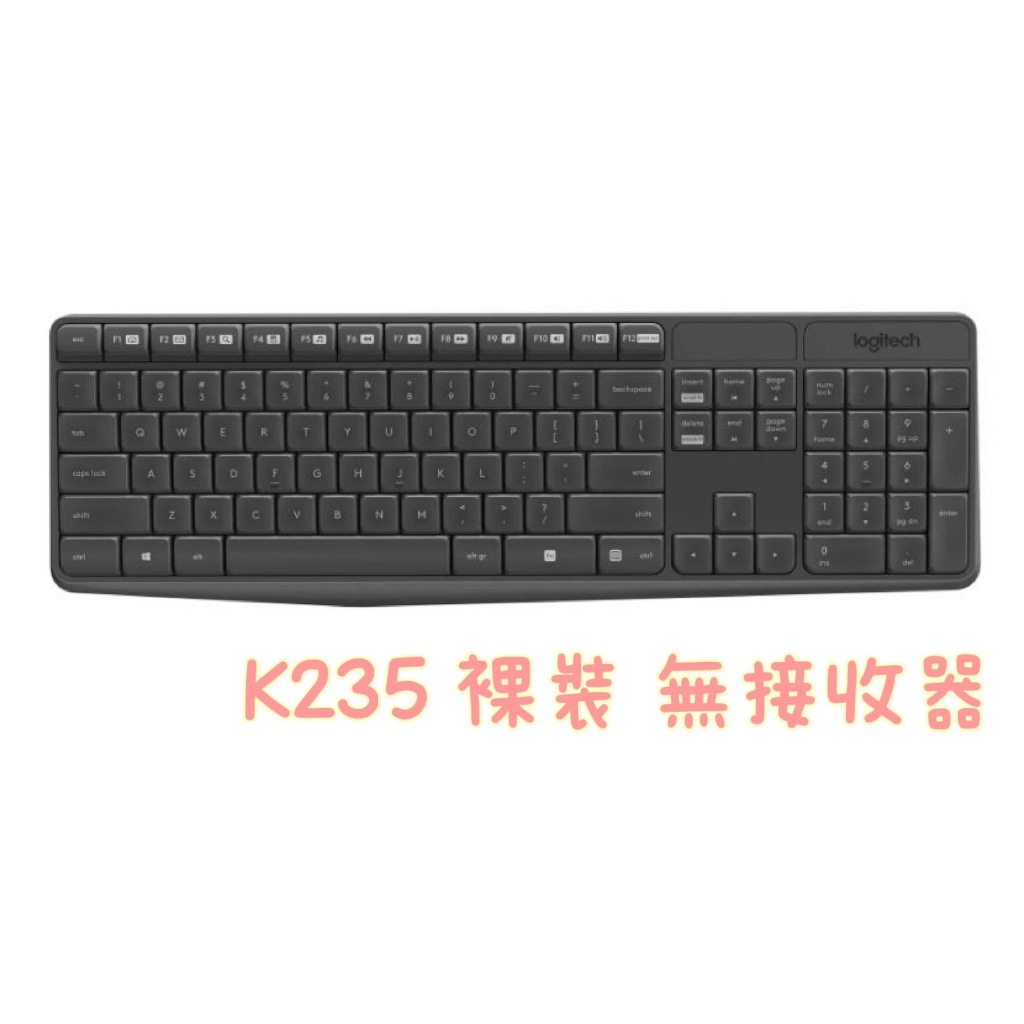 Logitech 羅技 無線鍵盤 K235 MK235 MK270R鍵盤滑鼠組 無線 鍵盤 裸裝替換 不含接收器 | 蝦皮購物