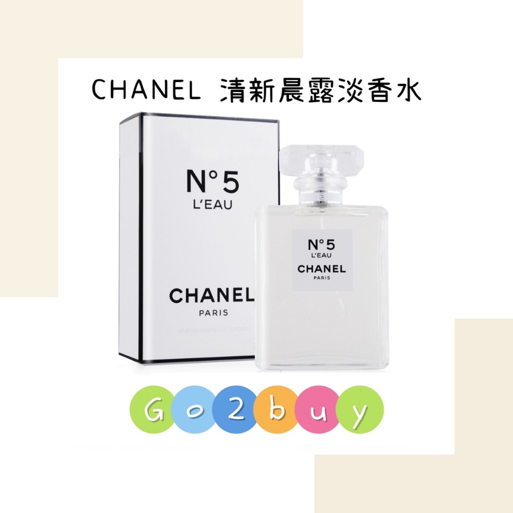 CHANEL NO.5 L'eau 香奈兒清新晨露女性淡香水100ml | 蝦皮購物