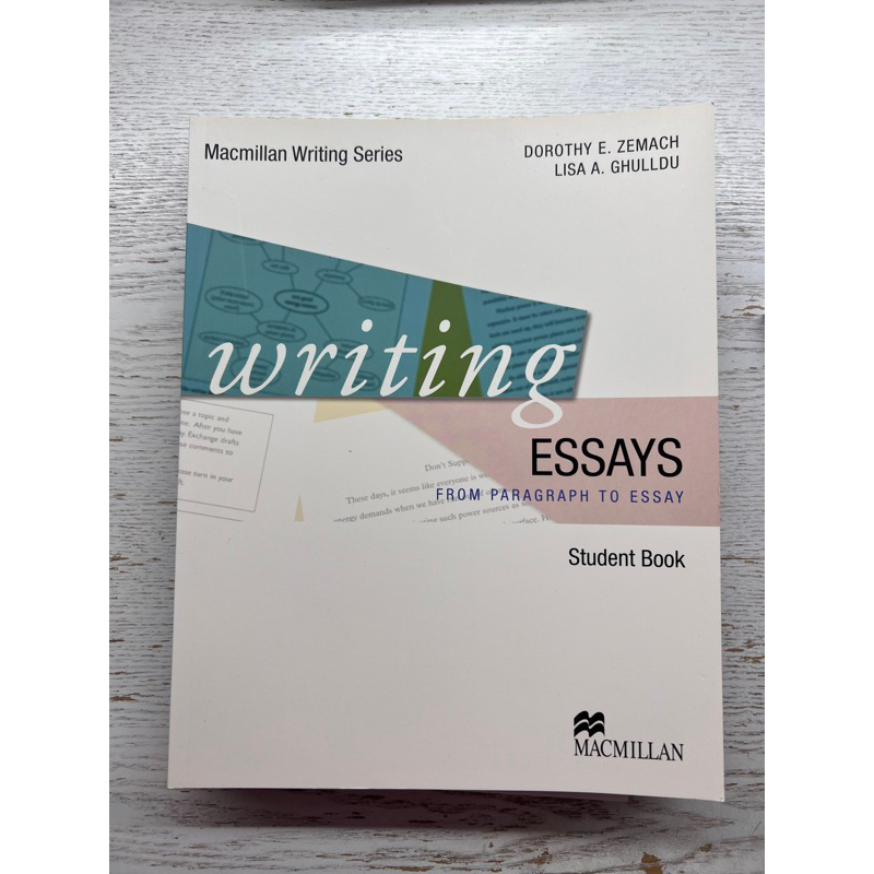 Writing Essays / From paragraph to essay / student book