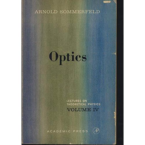  optics lectures on theoretical physics volume iv a5 