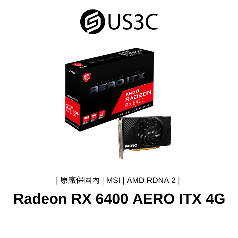 全新未拆】MSI Radeon RX 6400 AERO ITX 4GB GDDR6 獨立顯示卡全新品