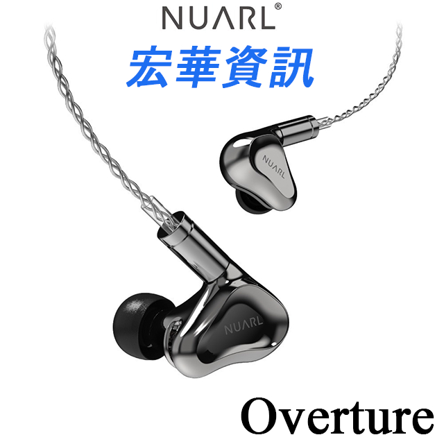 NUARL Overture 全頻動圈單元 HDSS® Hi-Res 耳道式耳機 台灣公司貨