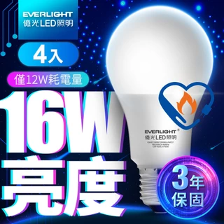 【EVERLIGHT億光】4入組 12W 超節能plus LED燈泡 16W亮度 3年保固(白光/黃光)