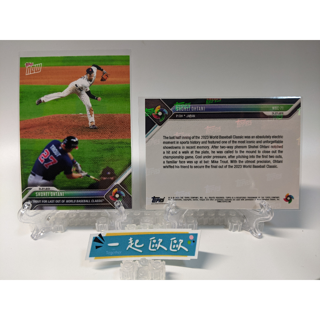 Shohei Ohtani - 2023 World Baseball Classic TOPPS NOW Card WBC-71 Mike Trout  K