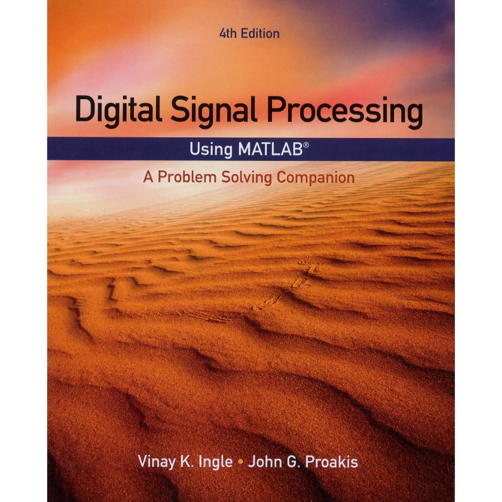 【華通書坊】Digital Signal Processing Using MATLAB:A Problem Solving ...