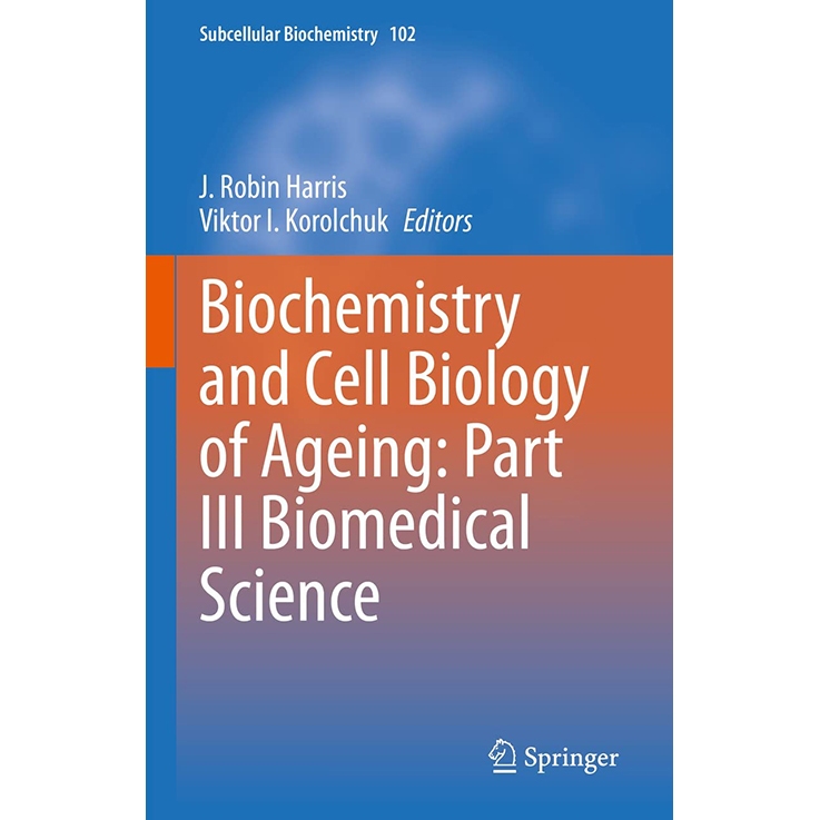 【華通書坊】Biochemistry and Cell Biology of Ageing: Part III Biomedical ...